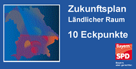 Zukunft ländlicher Raum - 10 Punkte der SPD-Landtagsfraktion